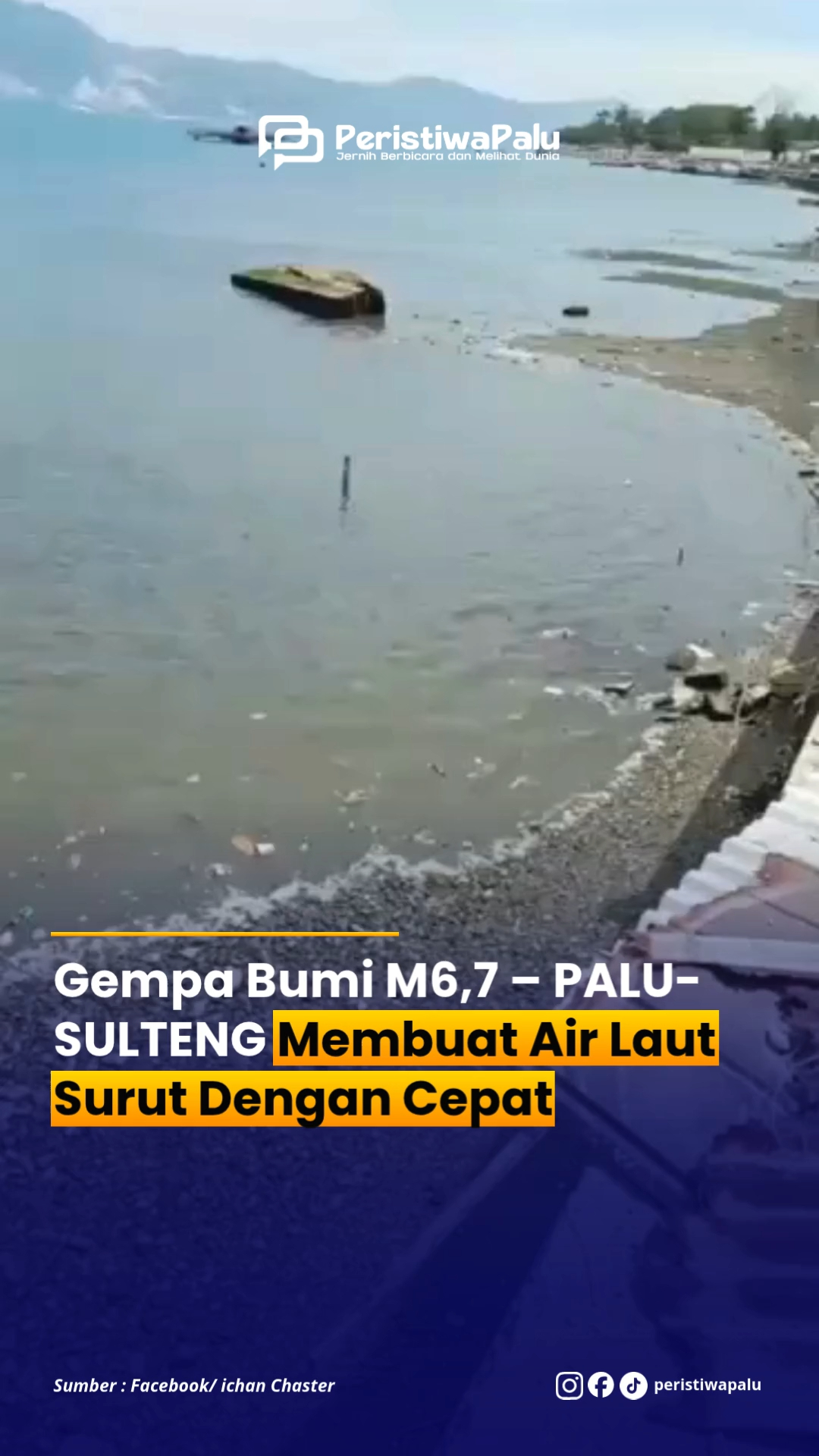 Gempa Bumi M6,7 Palu Sulteng Mmebuat Air Laut Surut Dengan Cepat